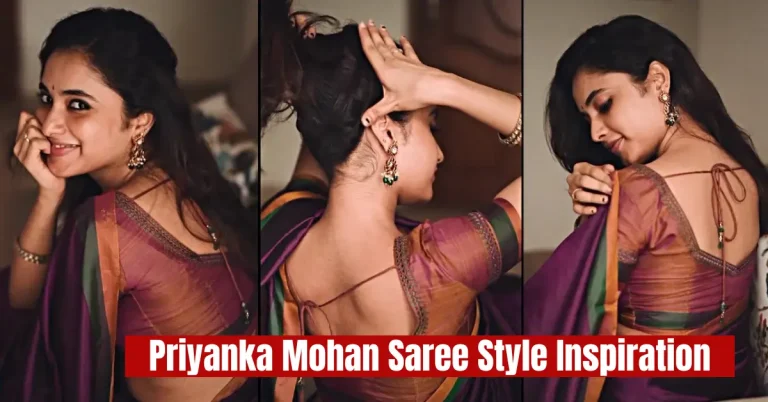 priyanka mohan saree style inspiration
